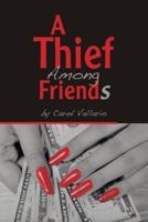A Thief Among Friends