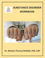 Substance Disorder Workbook