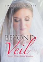 Beyond the Veil