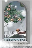 Fear of Beginning: In the Beginning Was Creativity