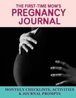 The First-Time Mom's Pregnancy Journal