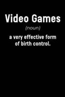 Video Games a Very Effective Form of Birth Control