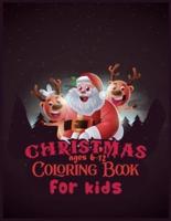 Christmas Coloring Book For Kids Ages 6-12