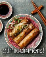 Ethnic Dinners!