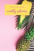 Positive Vibes Weekly Planner