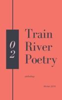 Train River Poetry
