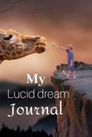 My Lucid Dream Journal