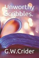 Unworthy Scribbles.