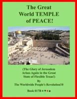 The Great World TEMPLE of PEACE!