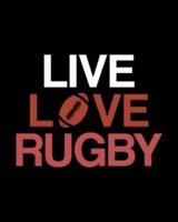 Live Love Rugby