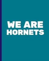 We Are Hornets