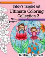 Tabby's Tangled Art Ultimate Coloring Collection 2