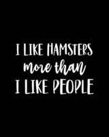 I Like Hamsters More Than I Like People