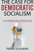 The Case for Democratic Socialism