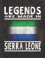 Legends Are Made In Sierra Leone
