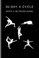 30-Day A Cycle, Sports & Diet Record Journal