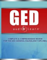 GED AudioLearn: Complete Audio Review for the GED (General Equivalency Diploma)