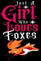 Just a Girl Who Loves Foxes