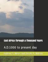 East Africa Through a Thousand Years