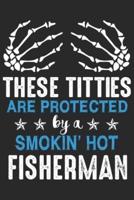 These Titles Are Protected by a Smokin Hot Fisherman