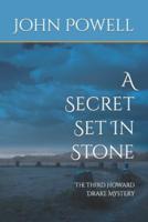 A Secret Set In Stone