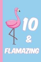 10 and Flamazing