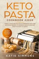 Keto Pasta Cookbook #2020
