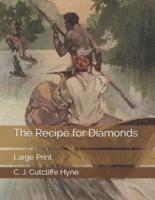The Recipe for Diamonds