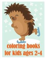 Coloring Books for Kids Ages 2-4