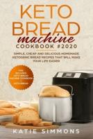 Keto Bread Machine Cookbook #2020