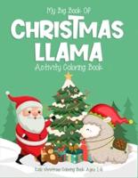 My Big Book Of Christmas Llama Activity Coloring Book Kids Christmas Coloring Book Ages 2-6