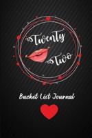 Twenty Two Bucket List Journal