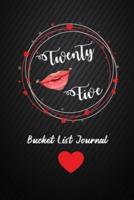 Twenty Five Bucket List Journal