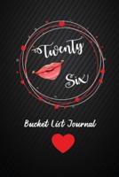 Twenty Six Bucket List Journal