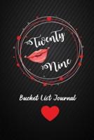 Twenty Nine Bucket List Journal