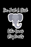 Just A Girl Who Loves Elephants