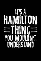 It's A Hamilton Thing You Wouldn't Understand