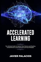Accelerated Learning