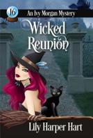 Wicked Reunion