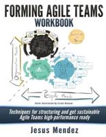 Forming Agile Teams Workbook (Black and White)