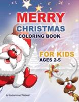 Merry Christmas Coloring Book for Kids Ages 2-5