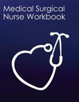 Medical Surgical Nurse Workbook