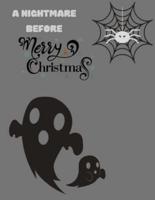 A Nightmare Before Merry Christmas