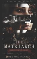 The Matriarch