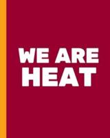 We Are Heat