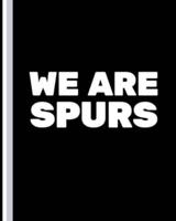 We Are Spurs