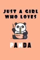 Just A Girl Who Loves Panda