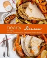 Hearty Dinners