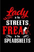 Lady in the Streets Freak in the Spreadsheets