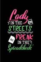 Lady in the Streets Freak in the Spreadsheets